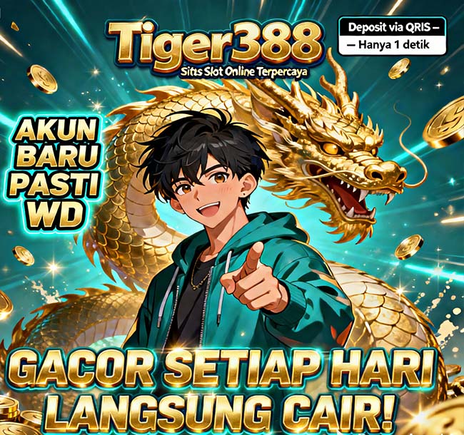 Tiger388 Slot BSI Online Paling Mudah Menang Hari Ini