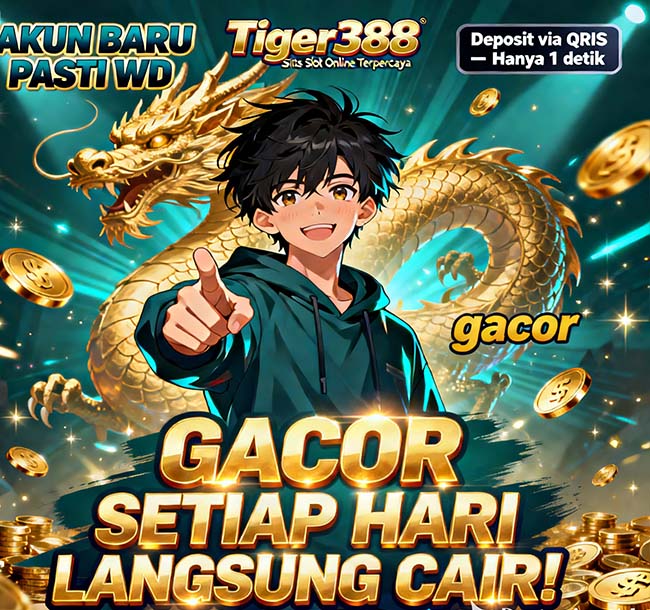 Tiger388 Slot APK Dana Jackpot Besar Setiap Hari